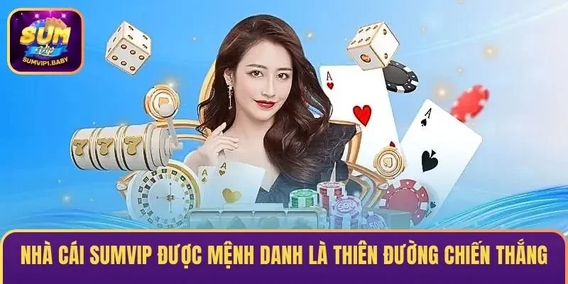 Nhà cái được mệnh danh là thiên đường chiến thắng
